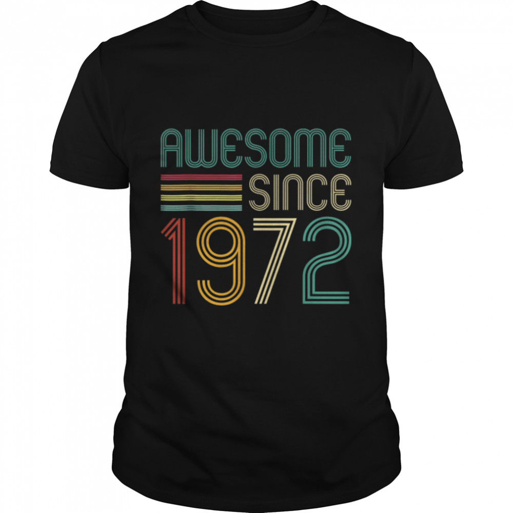 Awesome Since 1972 50Th Birthday Retro T-Shirt B09Zksw2Md