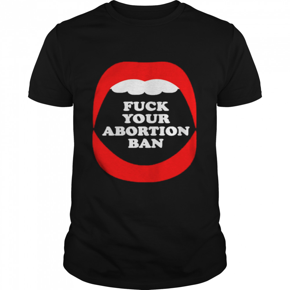 brandon wolf fuck your abortion ban pro choice feminist shirt Classic Men's T-shirt