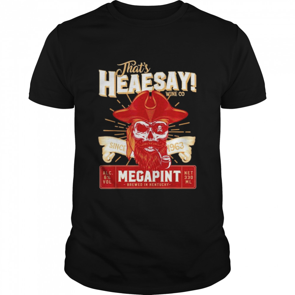 Hearsay pirate skull isnt happy hour anytime mega pint shirt