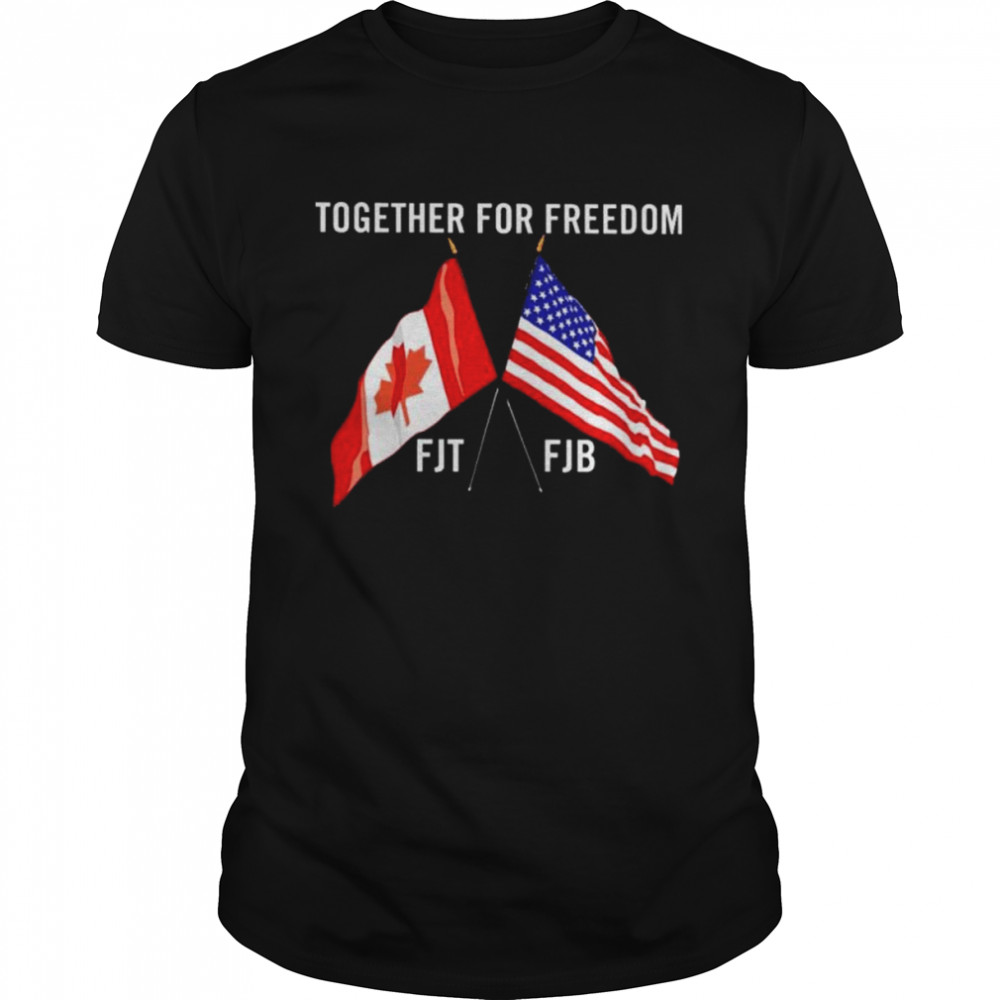 Together for freedom FJT FJB shirt