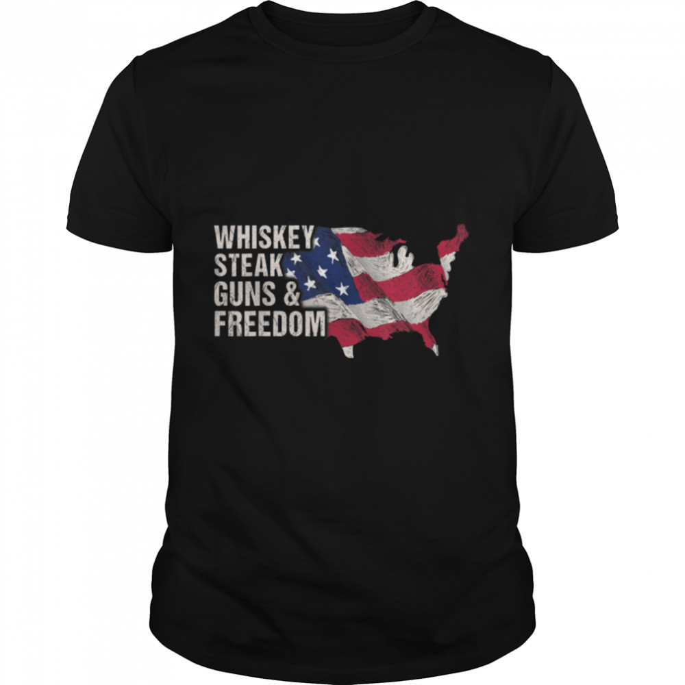 Whiskey Steak Guns and Freedom Patriotic American Flag T-Shirt B09ZHQTXS3