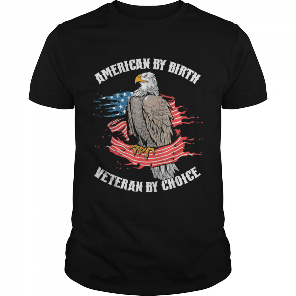 American by Birth Veteran by Choice U.S. Flag T-Shirt B09ZP4H132
