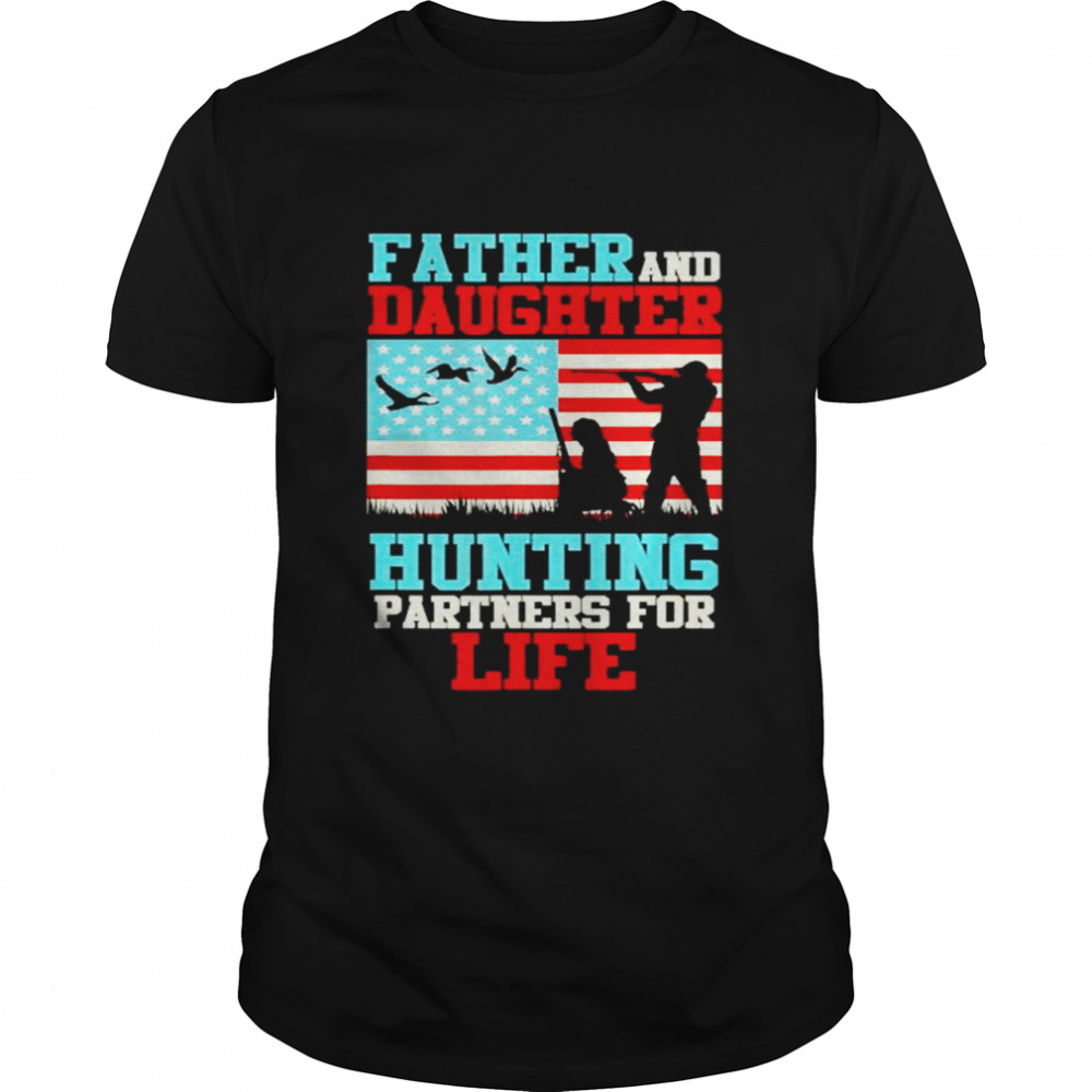 Father and daughter hunting partner for life daddy daughter shirt