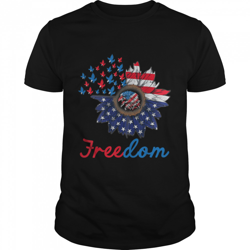 Freedom Sunflower Eagle American Flag 4Th Of July T-Shirt B09Znq48Pn