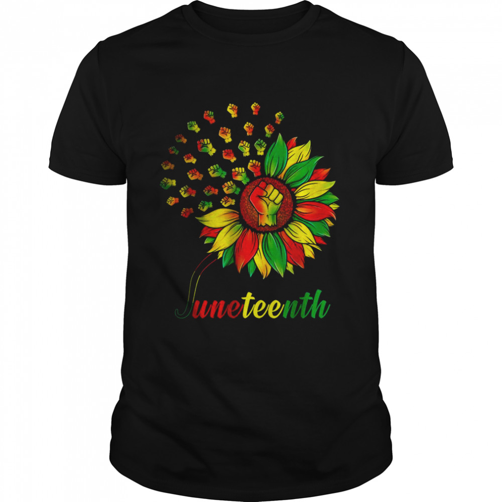 Juneteenth Fist Sunflower Black African American T-Shirt