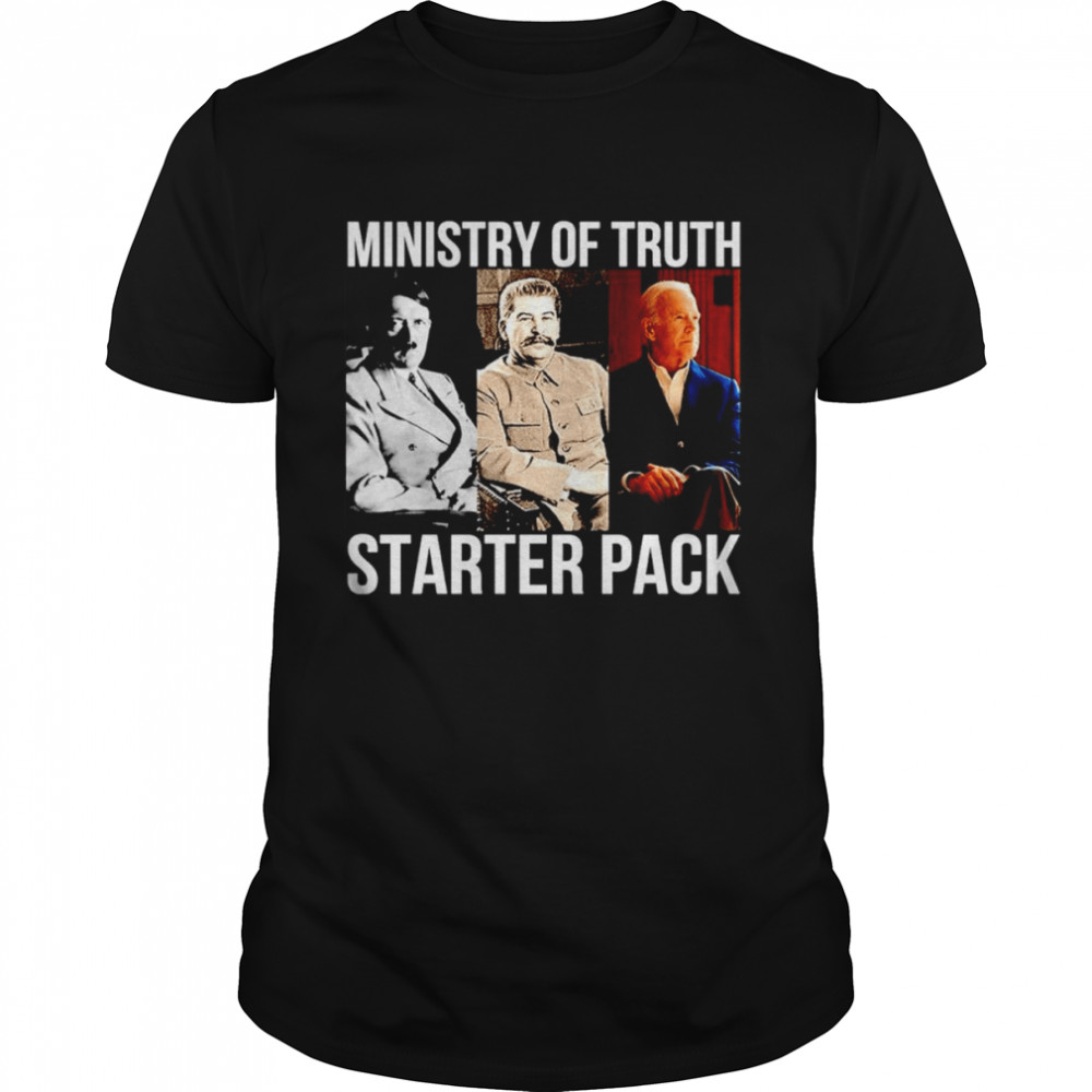 Ministry Of Truth Starter Pack Shirt