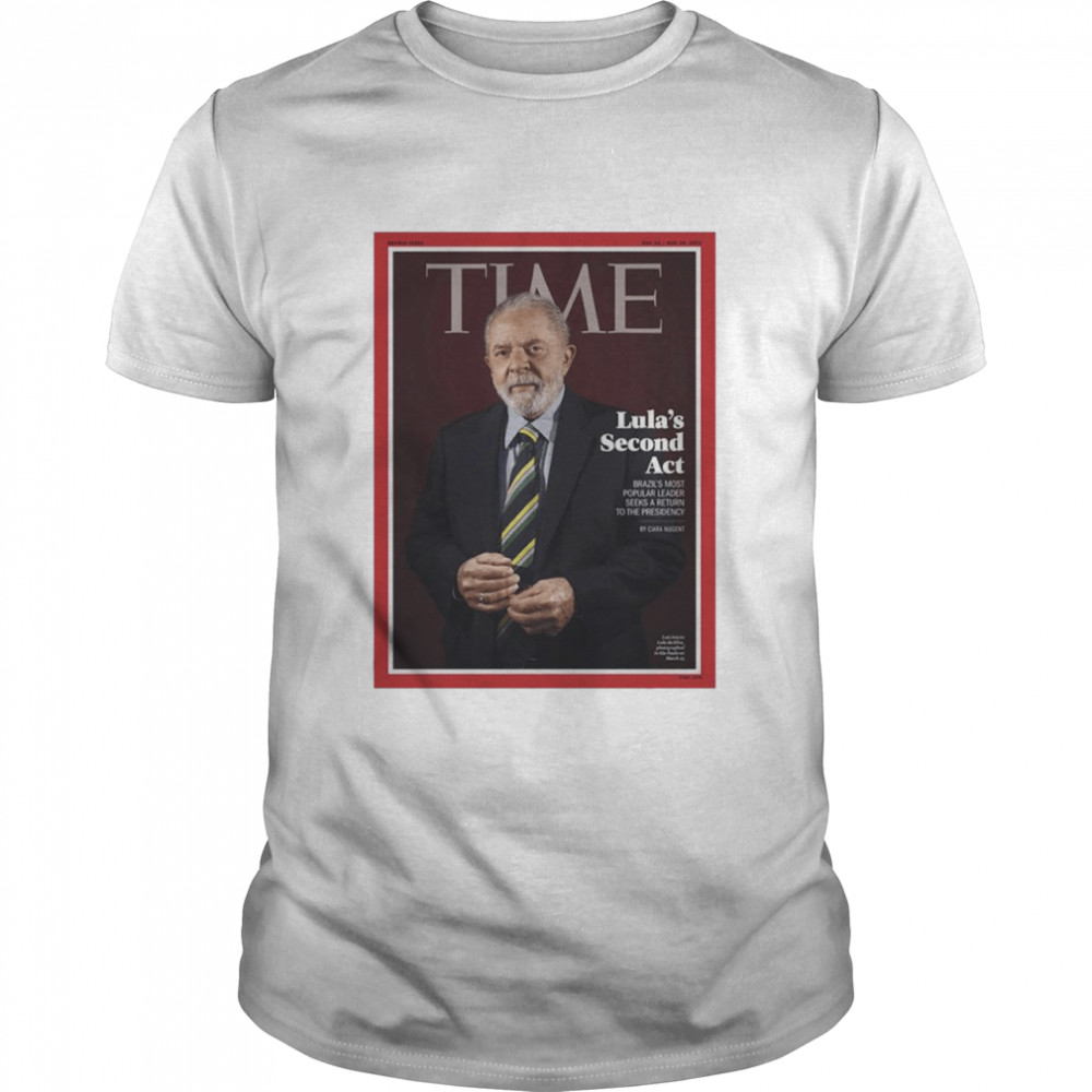 Time Lula’s second act shirt