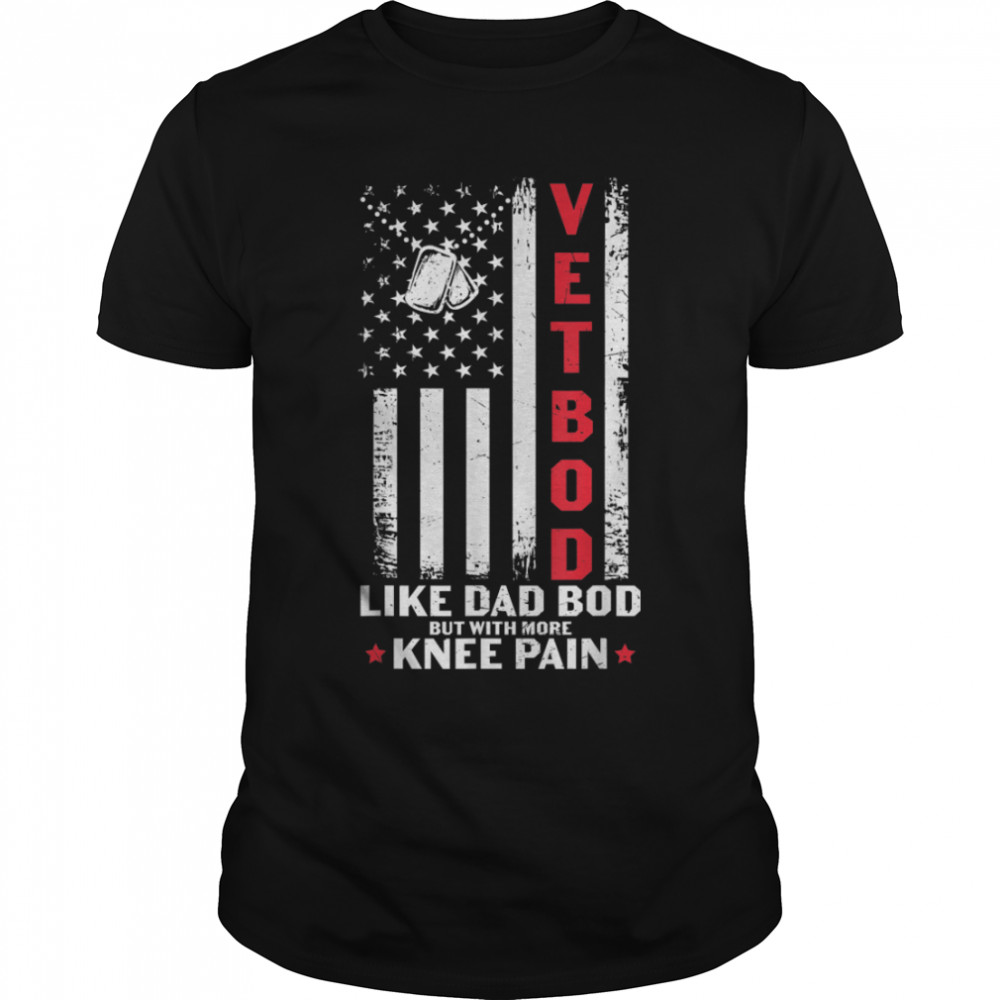 Vet Bod Like Dad Bod U.S. Flag Dog Tag Veteran T-Shirt B09ZNXHRV2