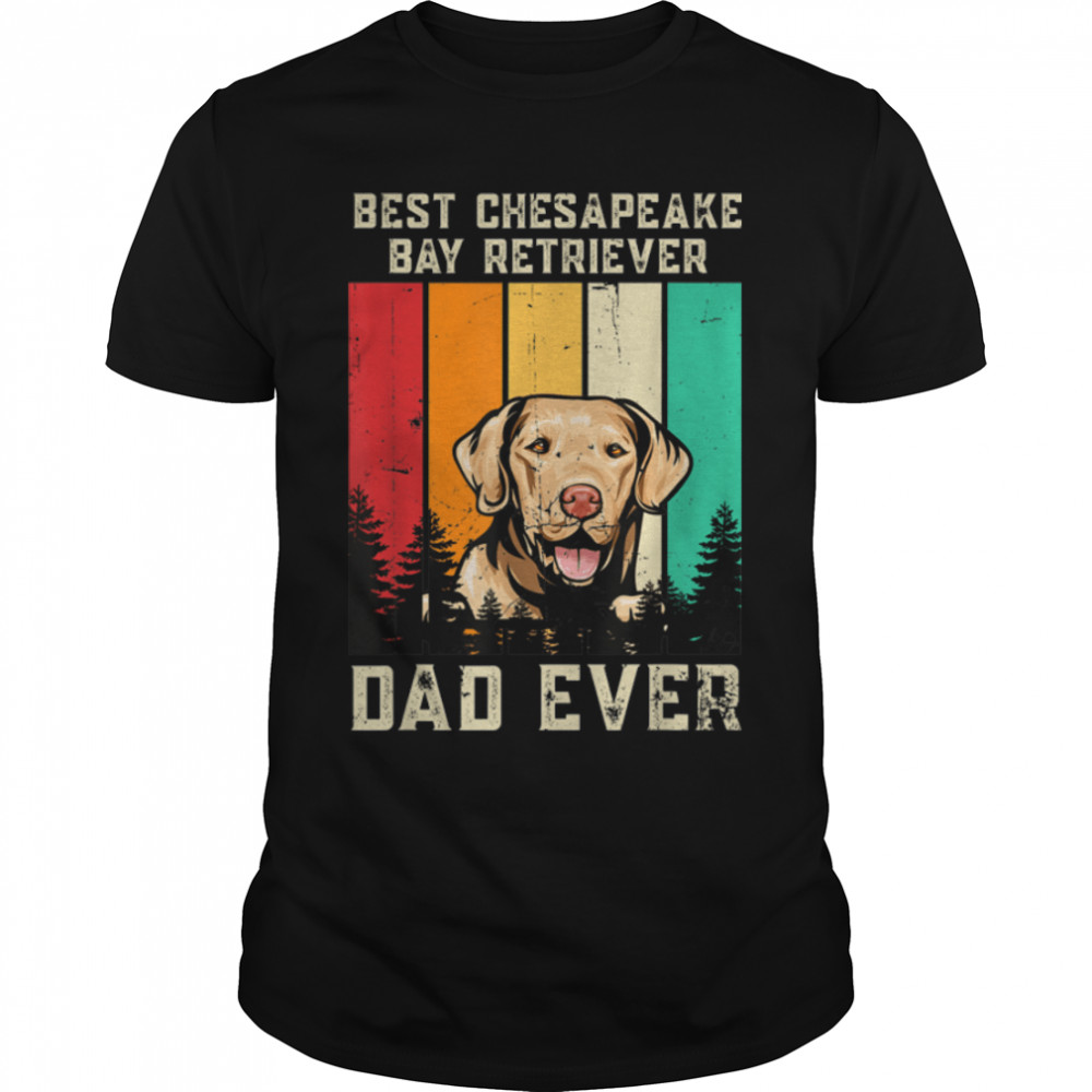 Vintage Best Chesapeake Bay Retriever Dad Ever Father'S Day T-Shirt B09Zky7Gj8