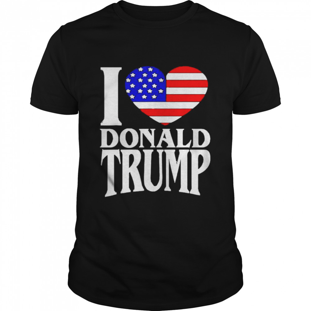 I Love Donald Trump President 2024 Shirt
