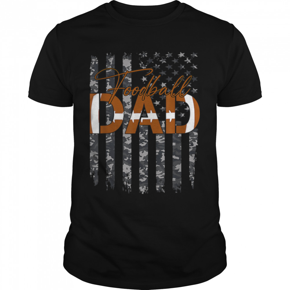 Foodball Dad Flag America Camo Father'S Day Men Women Kid T-Shirt B09Zq9Rfvx