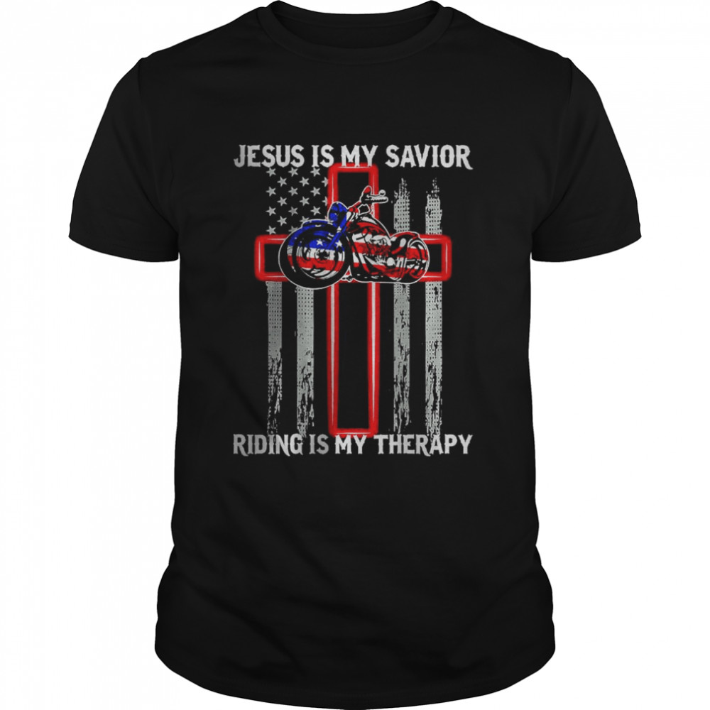 Jesus Is My Savior Riding Is My Therapy American Flag Cross T-Shirt