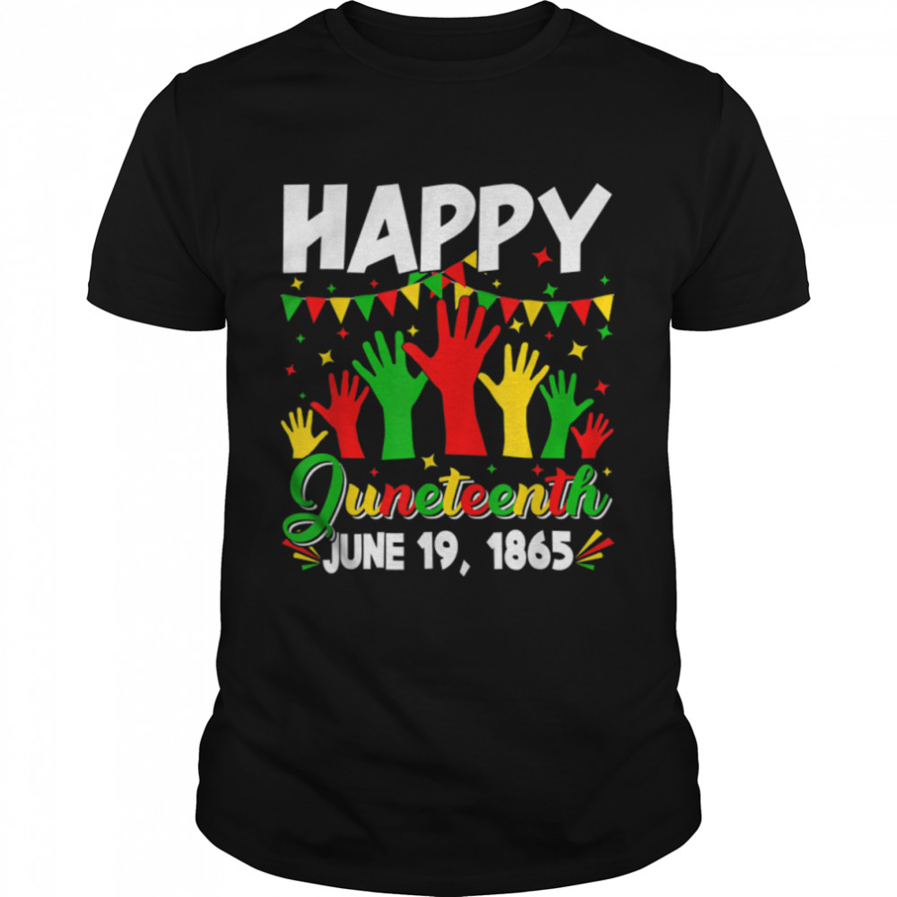 Juneteenth African American Freedom Black History June 19 T-Shirt B09Ztrn5Kk