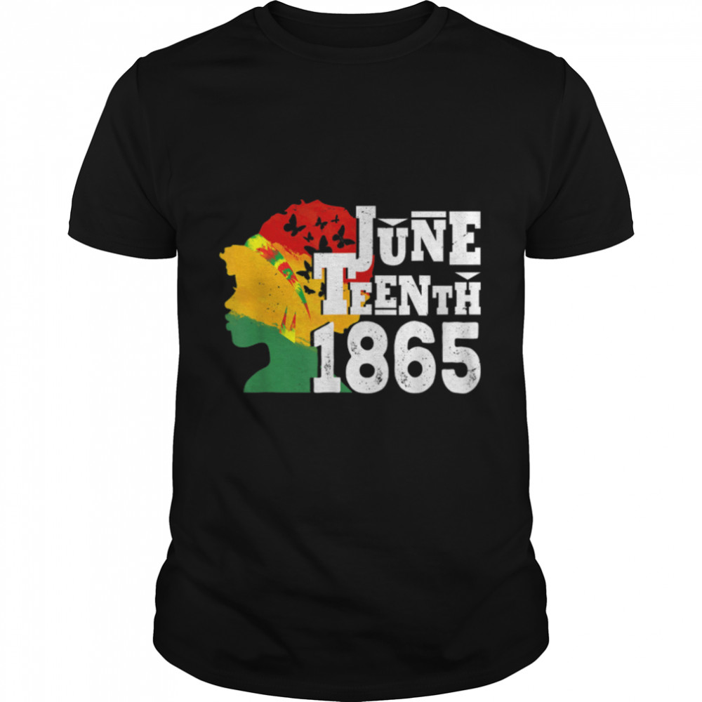 Juneteenth Is My Independence Day Black Women Black Pride T-Shirt B09ZTNBGLN