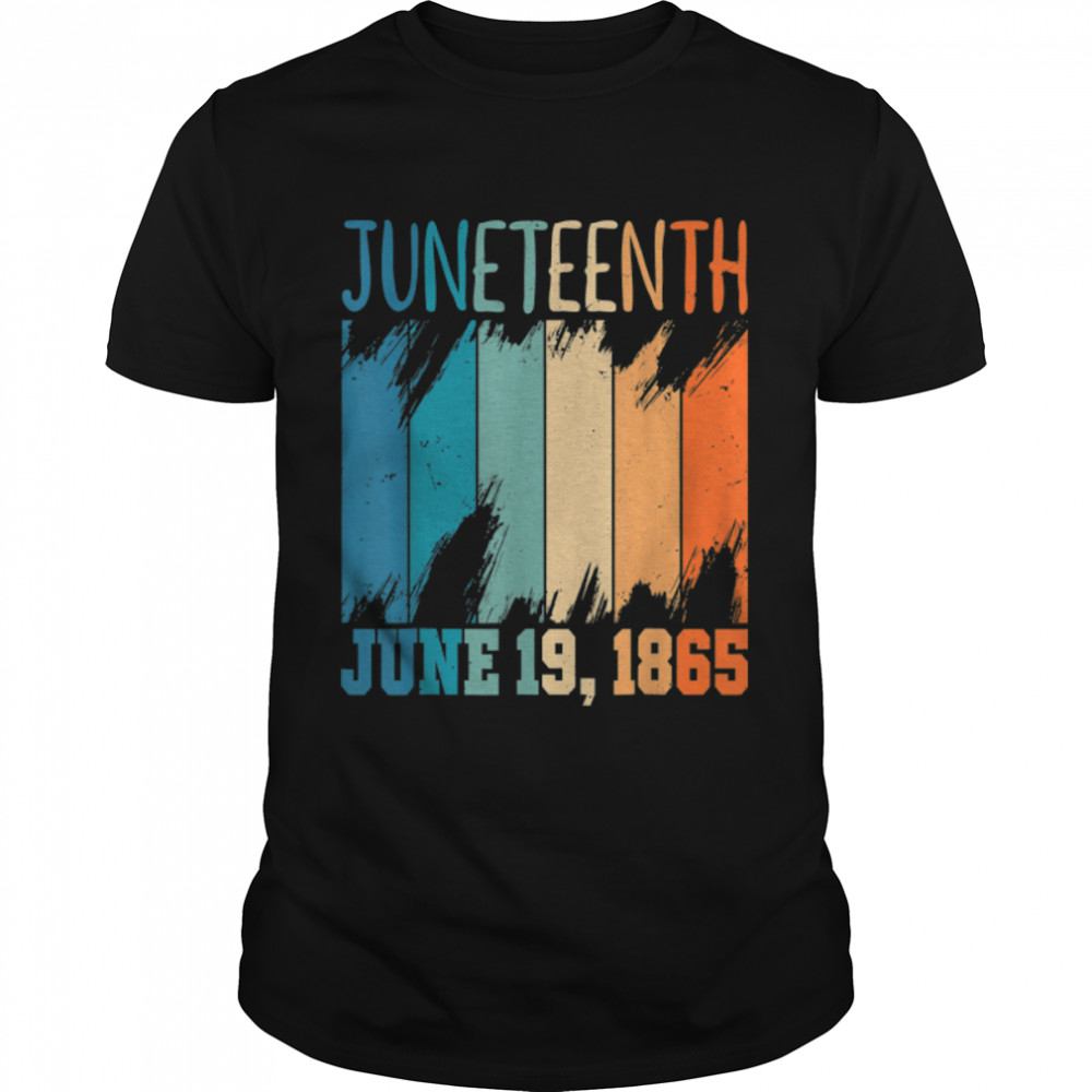 Juneteenth June 19Th 1865 Juneteenth Freedom Day T-Shirt B09Ztnjlwz
