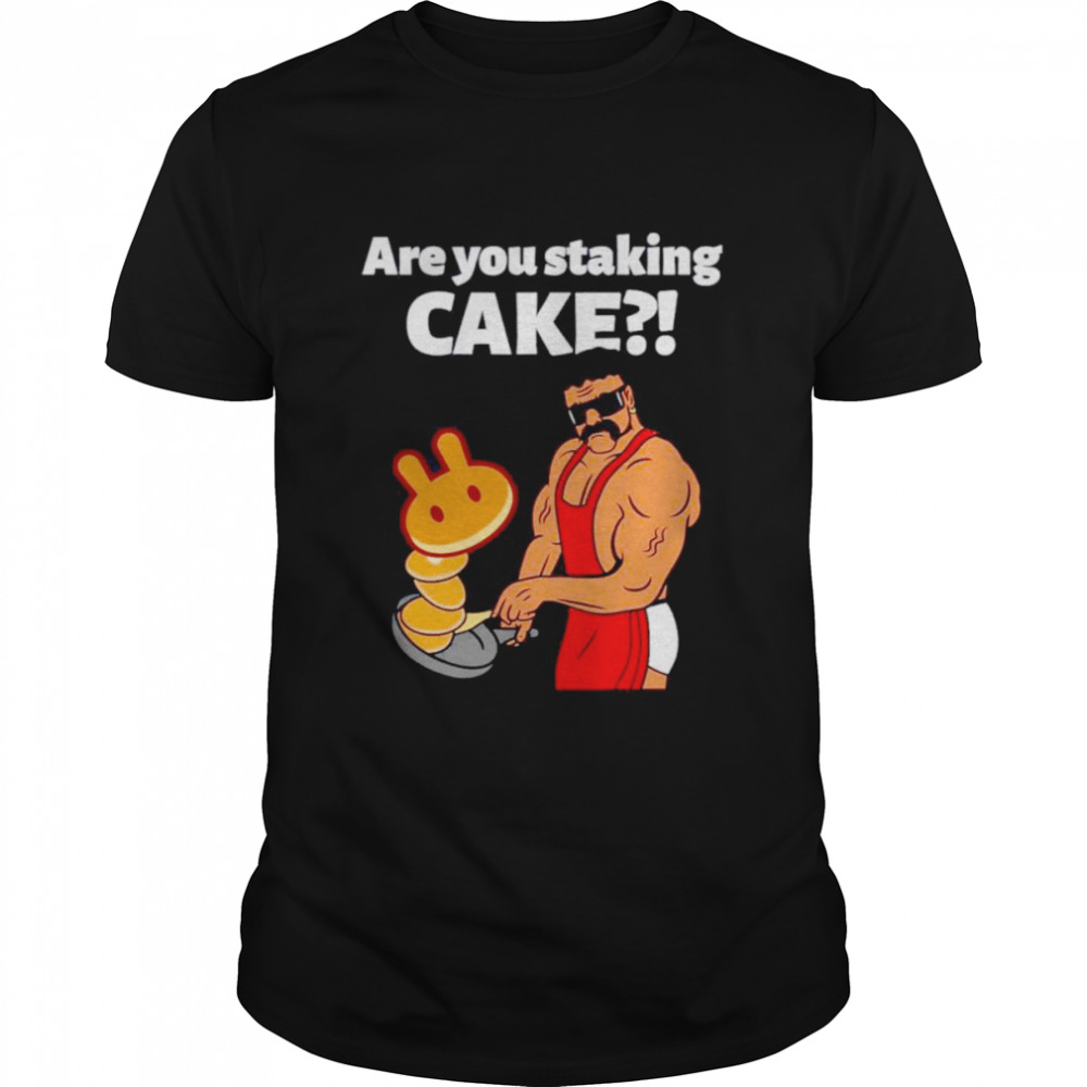 Pancakeswap Are You Staking Cake Shirt