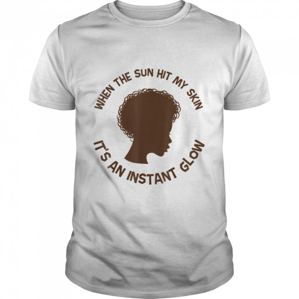 Sun Hit Melanin Juneteenth Graphic Colors To Wear Funny T-Shirt B09Zttj5Hn