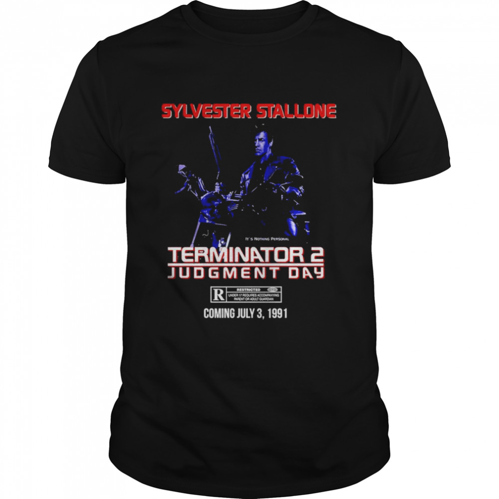 Sylvester Stallone Terminator 2 Judgment Day Shirt