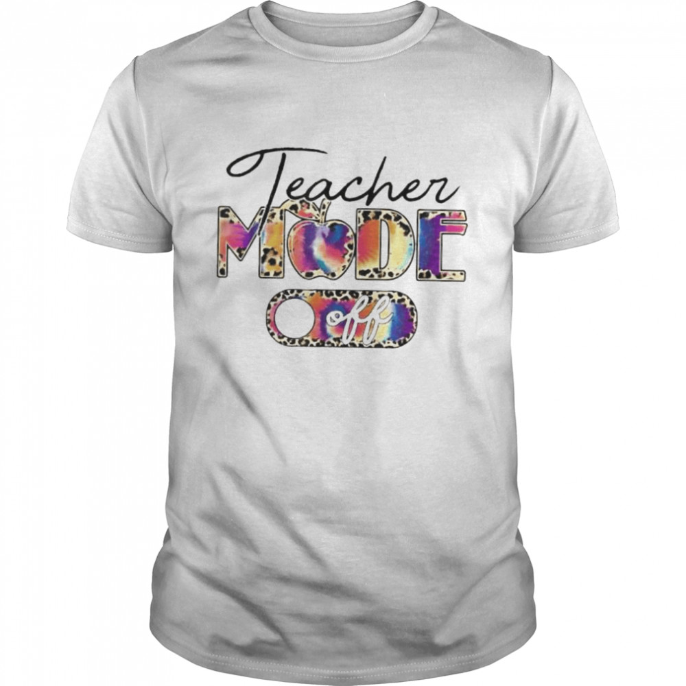 Teacher Mode Off Leopard Last Day Of School Teacher Summer  Classic Men's T-shirt