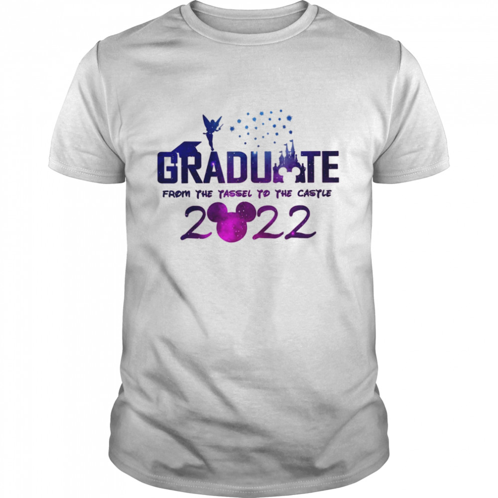 Graduate From The Tassel To The Castle, Graduation 2022 Shirt