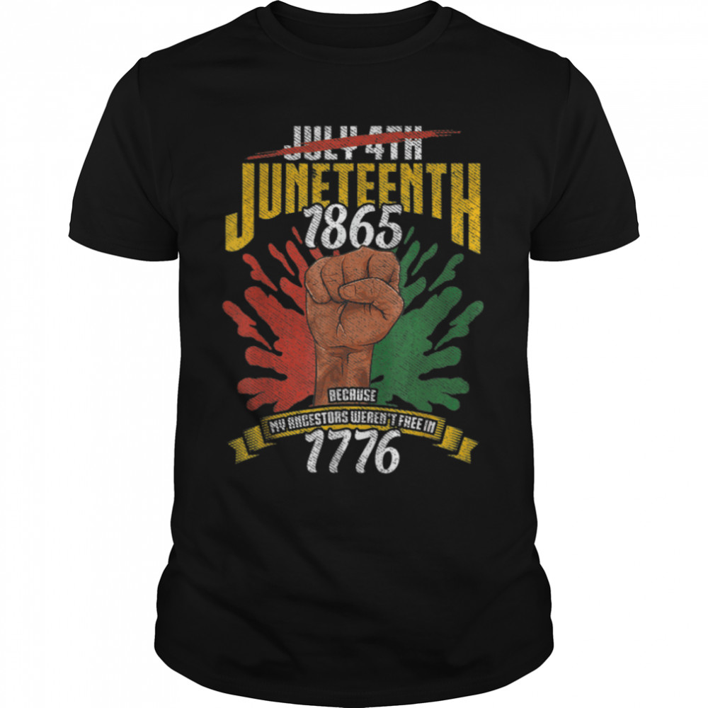 Juneteenth 1865 For Men Women July 4th T-Shirt B09ZV3CJWF