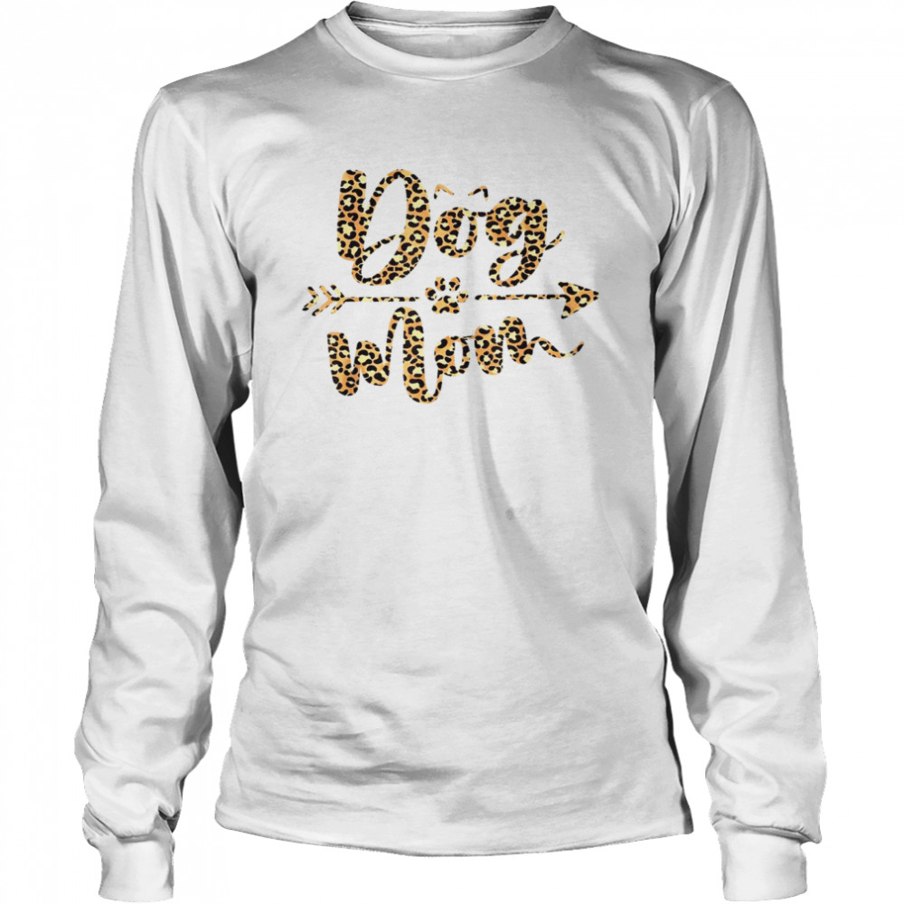 Leopard Dog Mom Dogs Mothers Day Long Sleeved T-shirt
