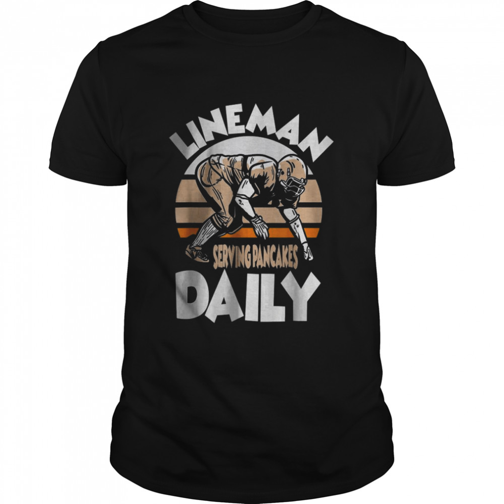 Lineman Serving Pancakes Daily Football Offense T-Shirt