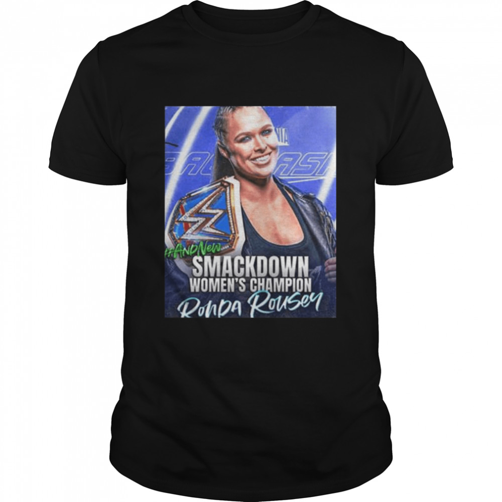 Ronda rousey champions wwe smackdown women’s championship shirt