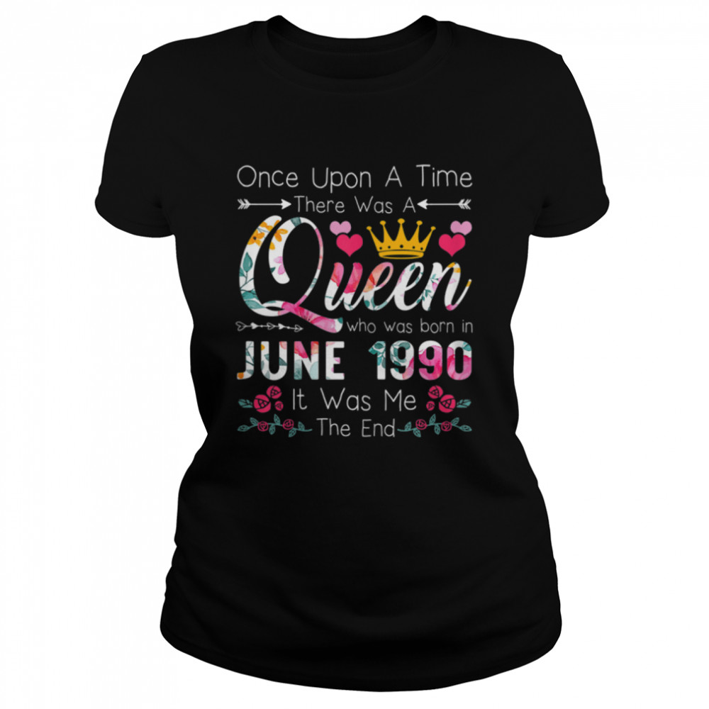 32 Years Old Girls 32nd Birthday Queen June 1990 T- B0B14Y2H79 Classic Women's T-shirt