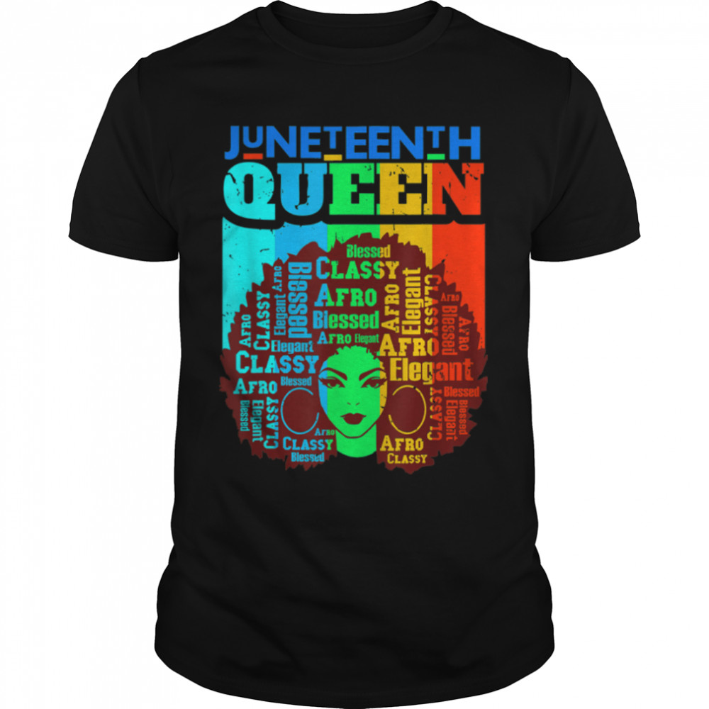 Black History Juneteenth Independence Day Strong Black Queen T-Shirt B0B14Z2Y79