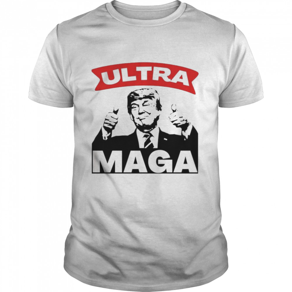 Donald Trump Ultra Maga Shirt