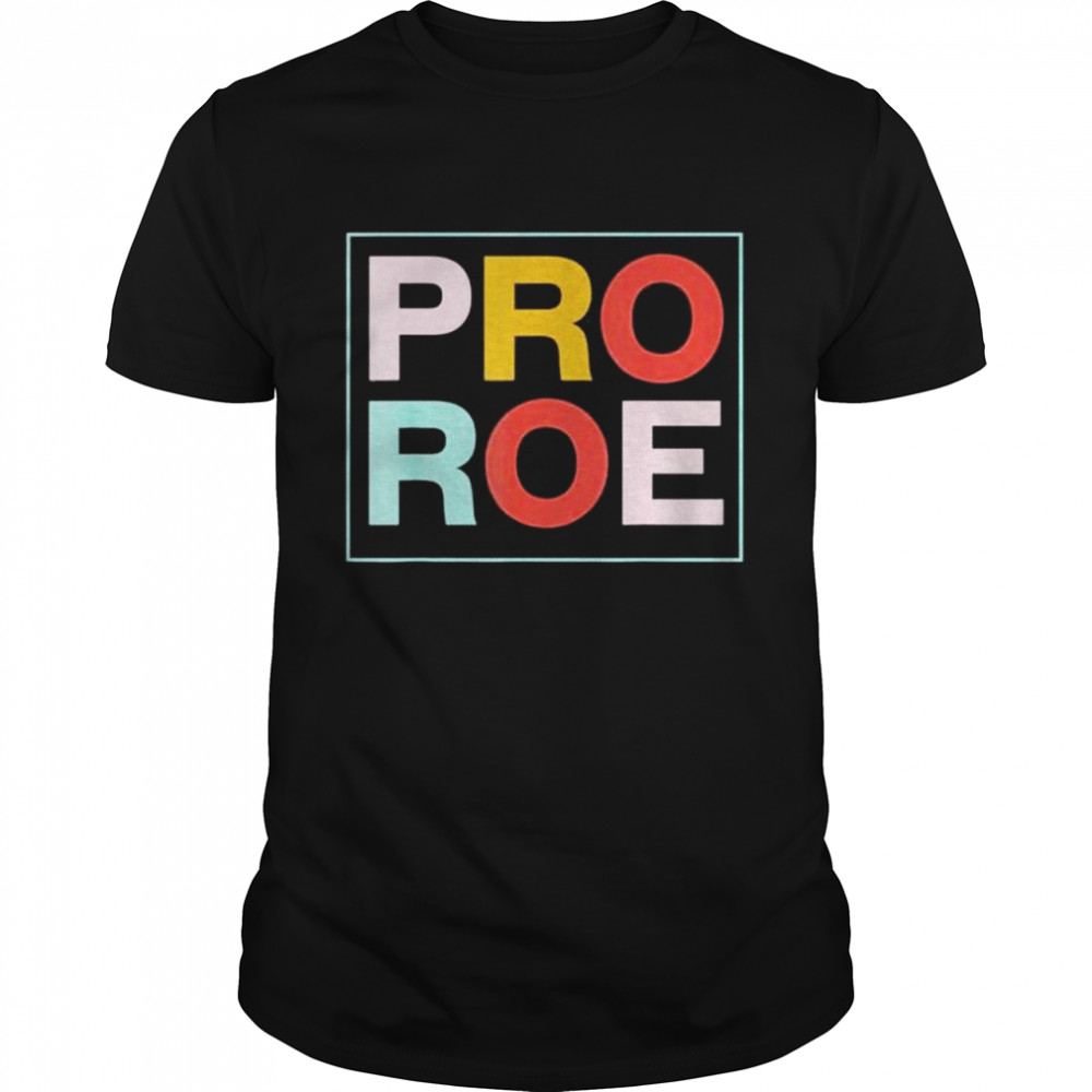 1973 pro roe prochoice feminist shirt