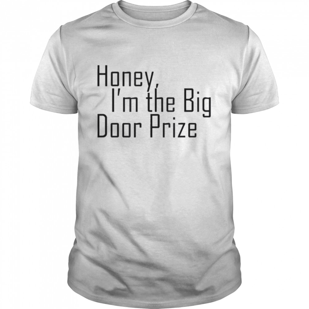 Big door prize shirt Classic Men's T-shirt