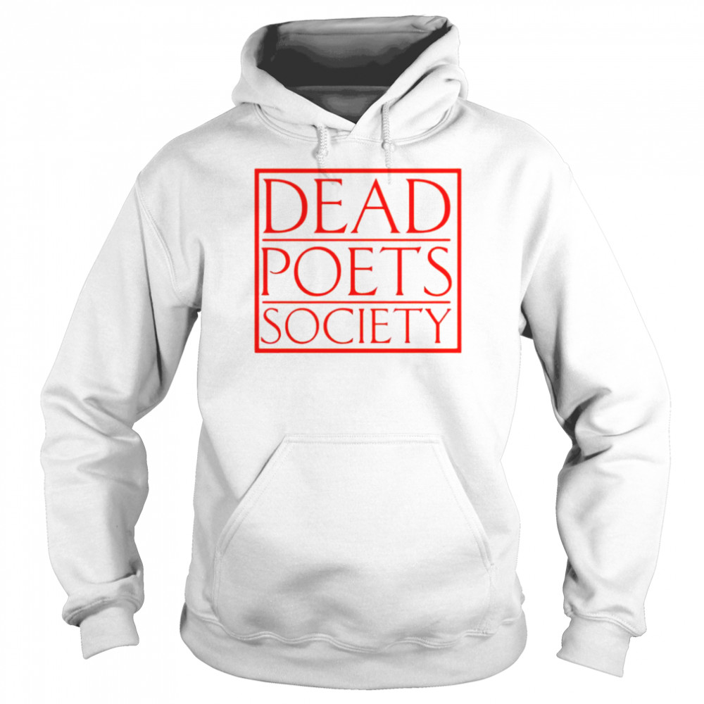Dead Poets Society Codey James Tiktok Dead Poets Society Stuart (failed Lent) T- Unisex Hoodie