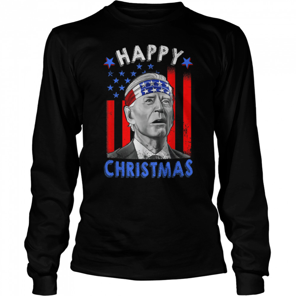 Funny Joe Biden Happy Christmas US Flag 4th Of July T- B0B186585R Long Sleeved T-shirt