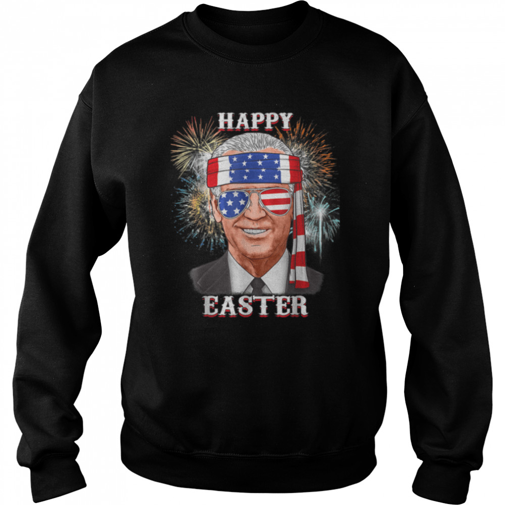 Happy Easter Confused Joe Biden 4th Of July Funny T- B0B1878YCX Unisex Sweatshirt