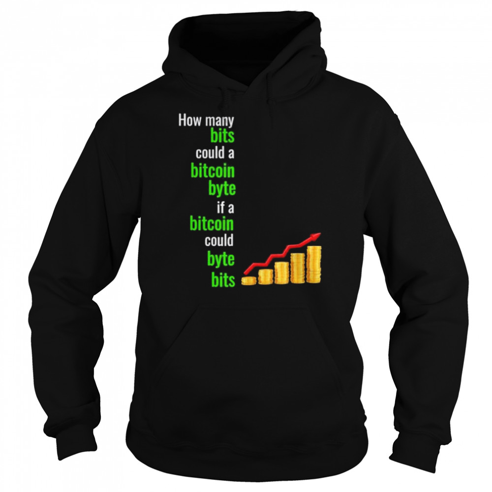 How many bits could a bitcoin byte if a bitcoin could byte shirt Unisex Hoodie