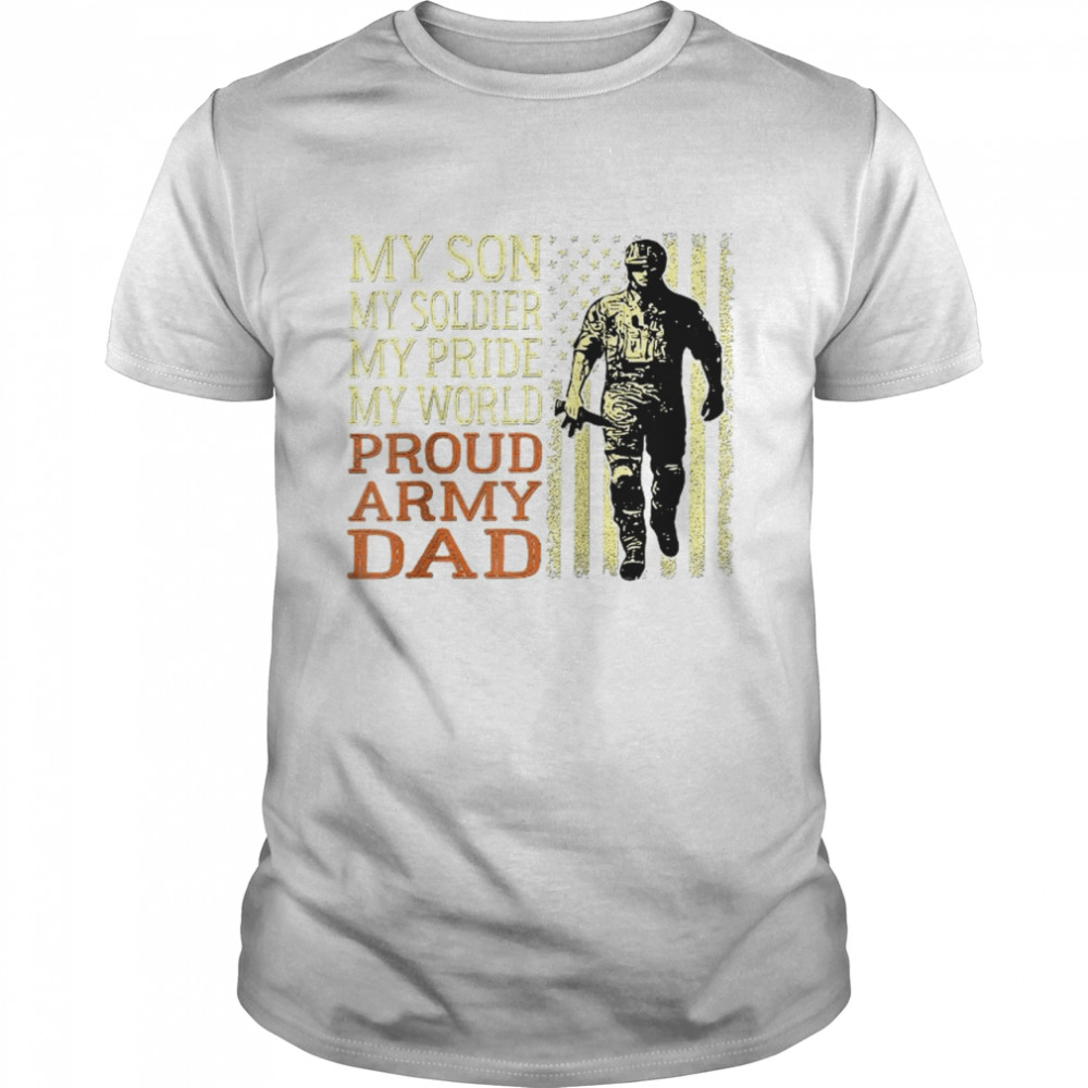 Mens My Son Is A Soldier Hero Proud Army Dad US Military Father  Classic Men's T-shirt