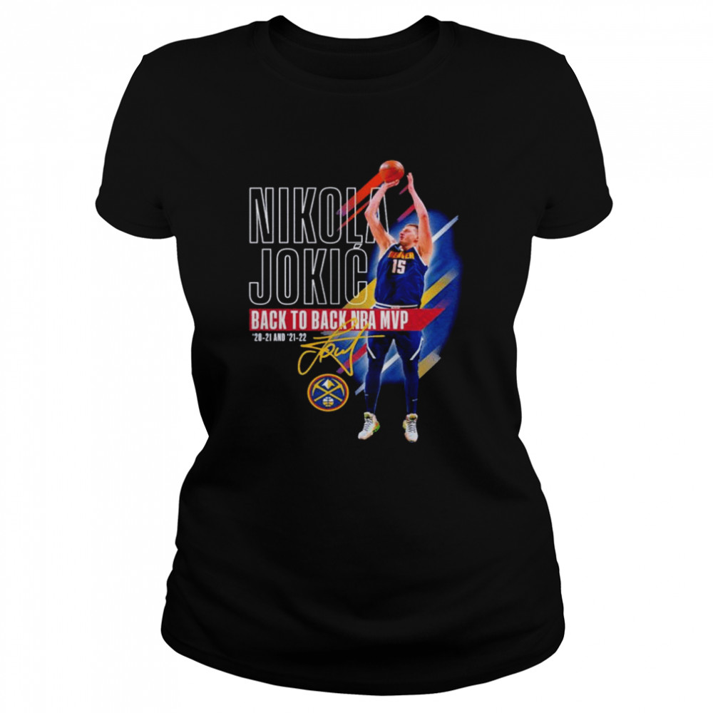 Nikola Jokic 2021-22 Back to Back NBA MVP signature shirt Classic Women's T-shirt