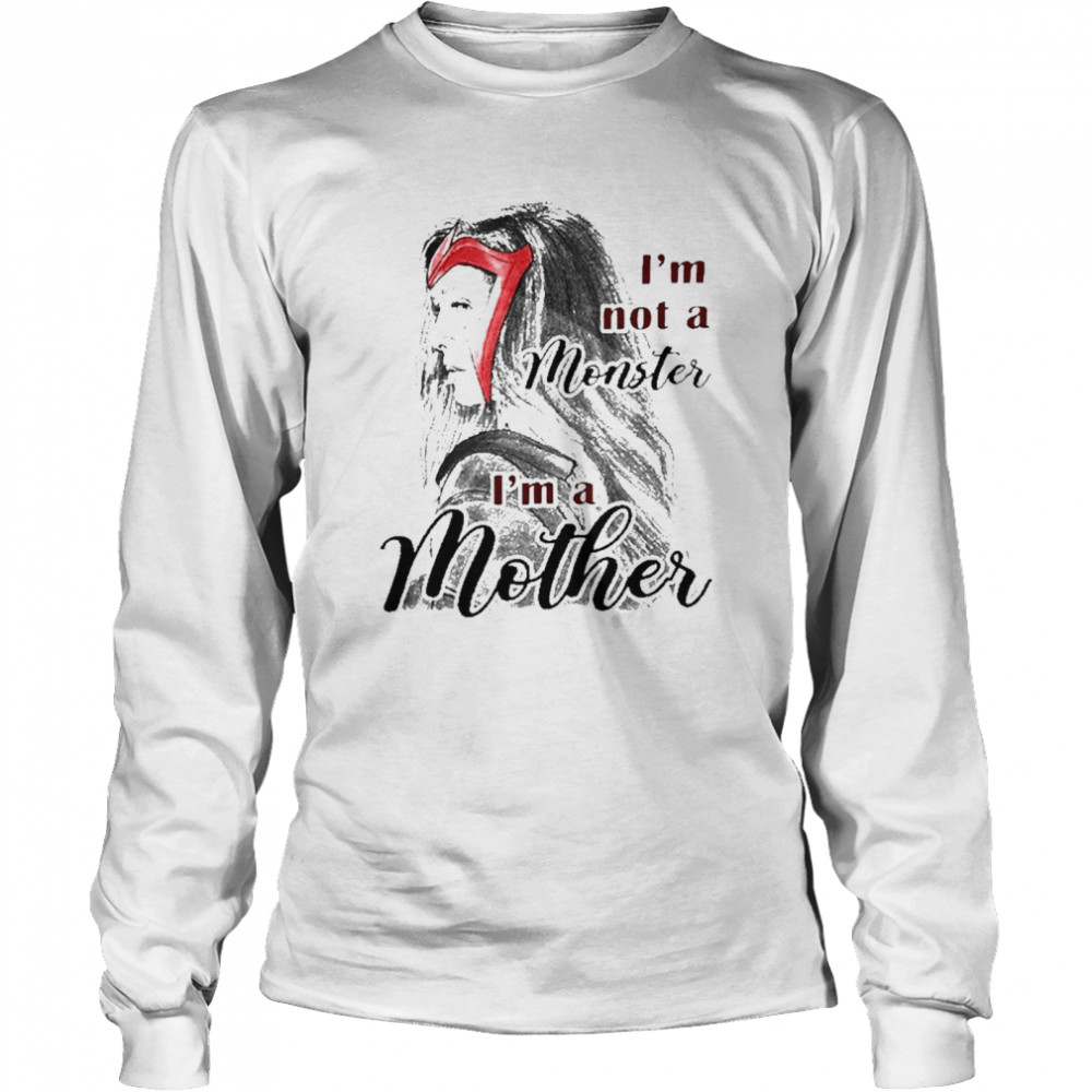Scarlet Witch I’M Not A Monster I’M A Mother Long Sleeved T-shirt