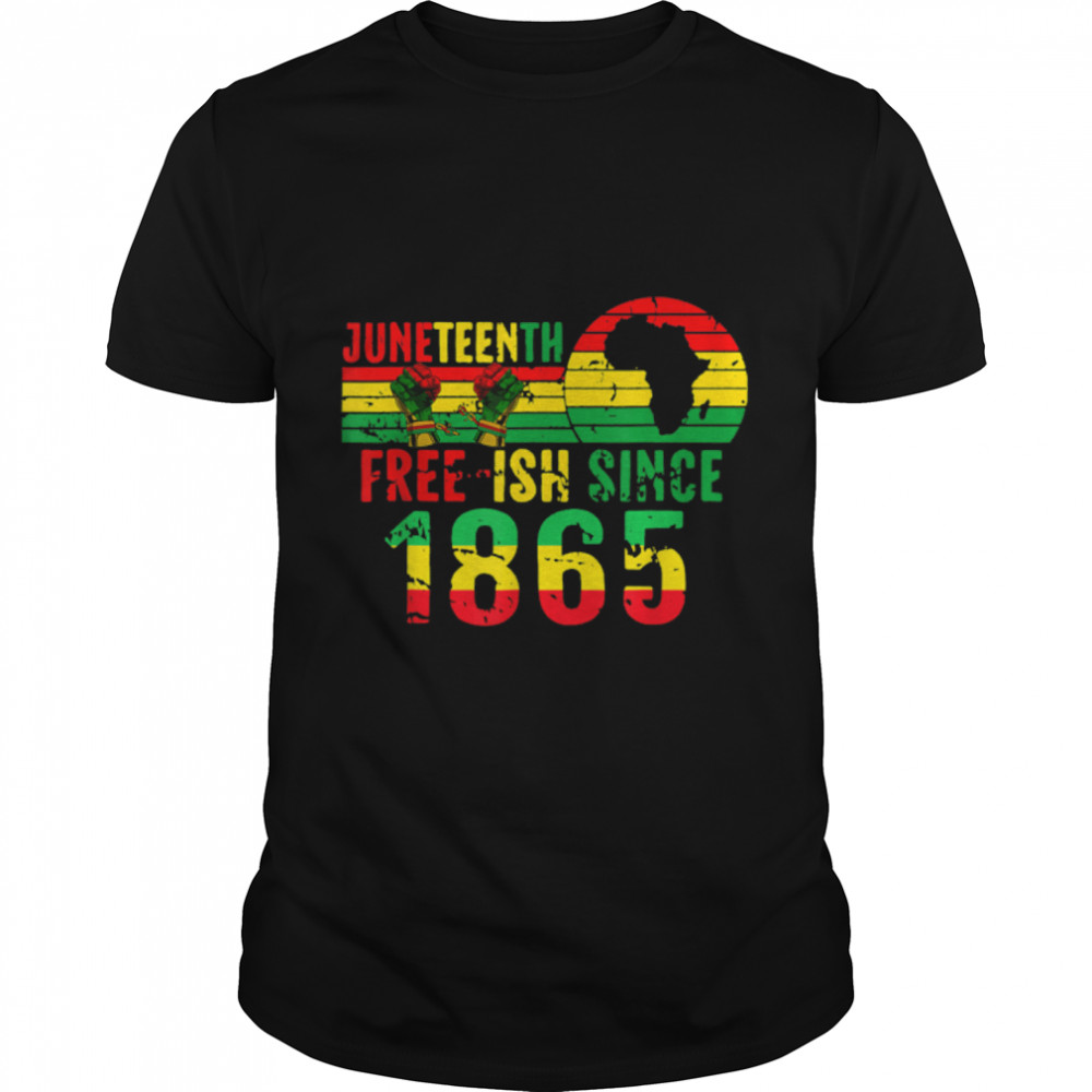 Free-Ish Since 1865 With Pan African Flag For Juneteenth T-Shirt B0B19Svj7W