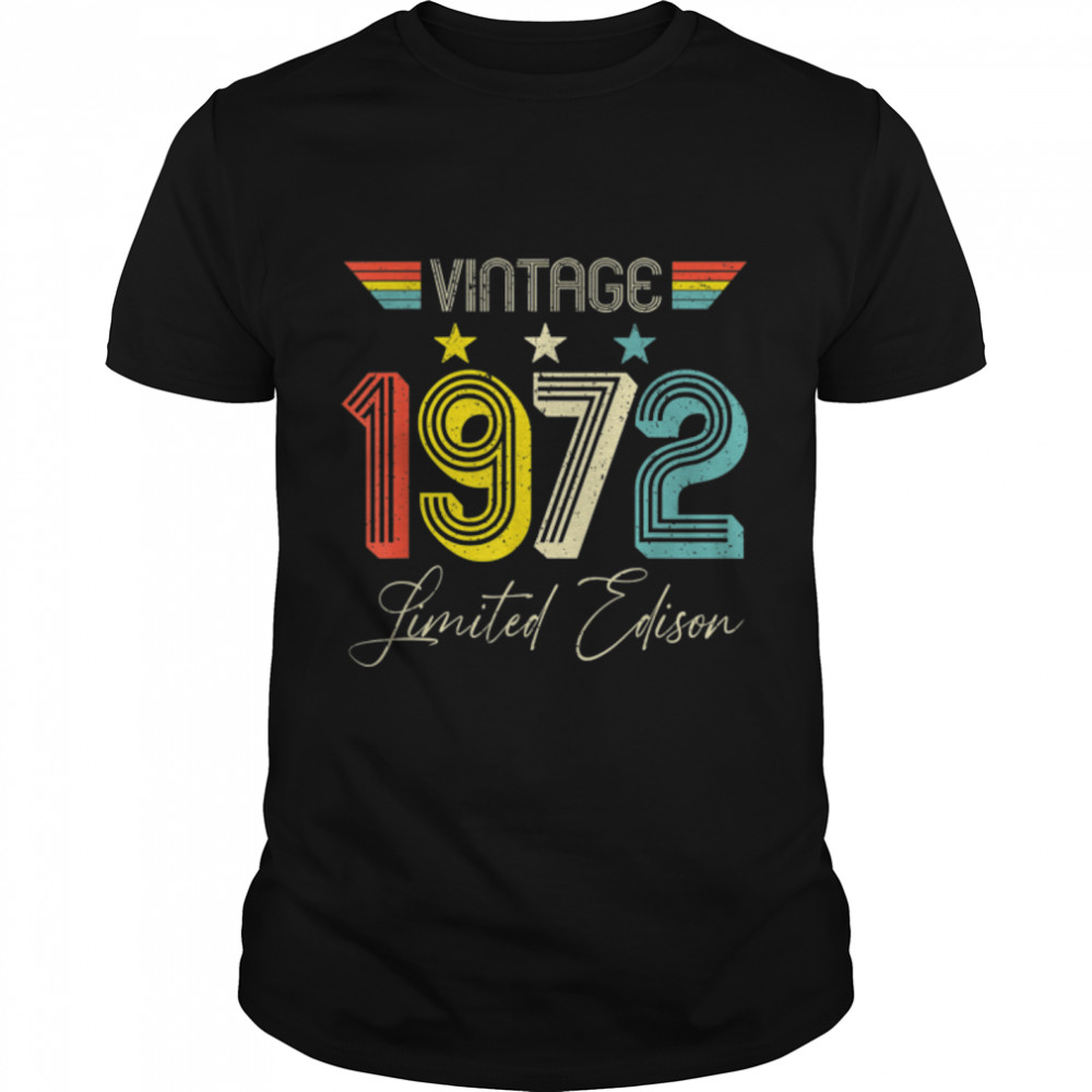 50 Years Old Vintage 1972 50Th Birthday Gift Limited Edition T-Shirt B0B1Brmnw2