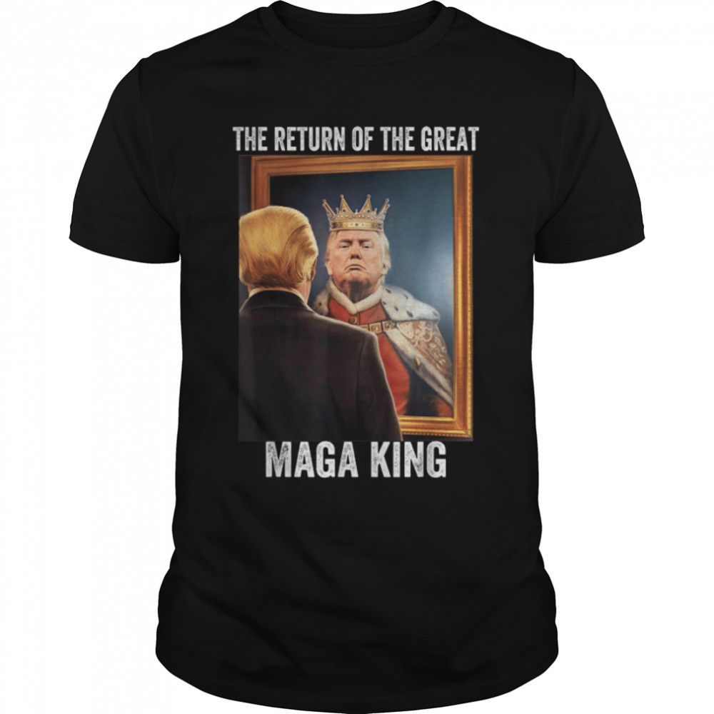 Anti Joe Biden Ultra Maga The Return Of The Great Maga King T-Shirt B0B1Bs7Xg3