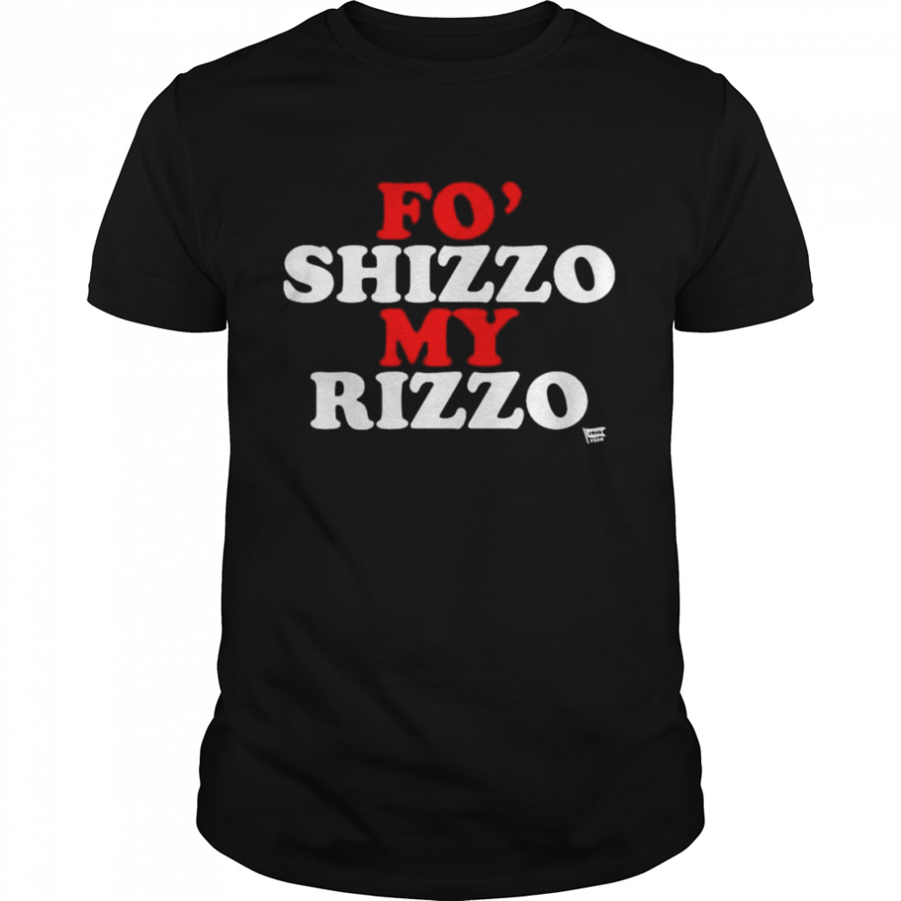 Fo’ shizzo my rizzo shirt Classic Men's T-shirt