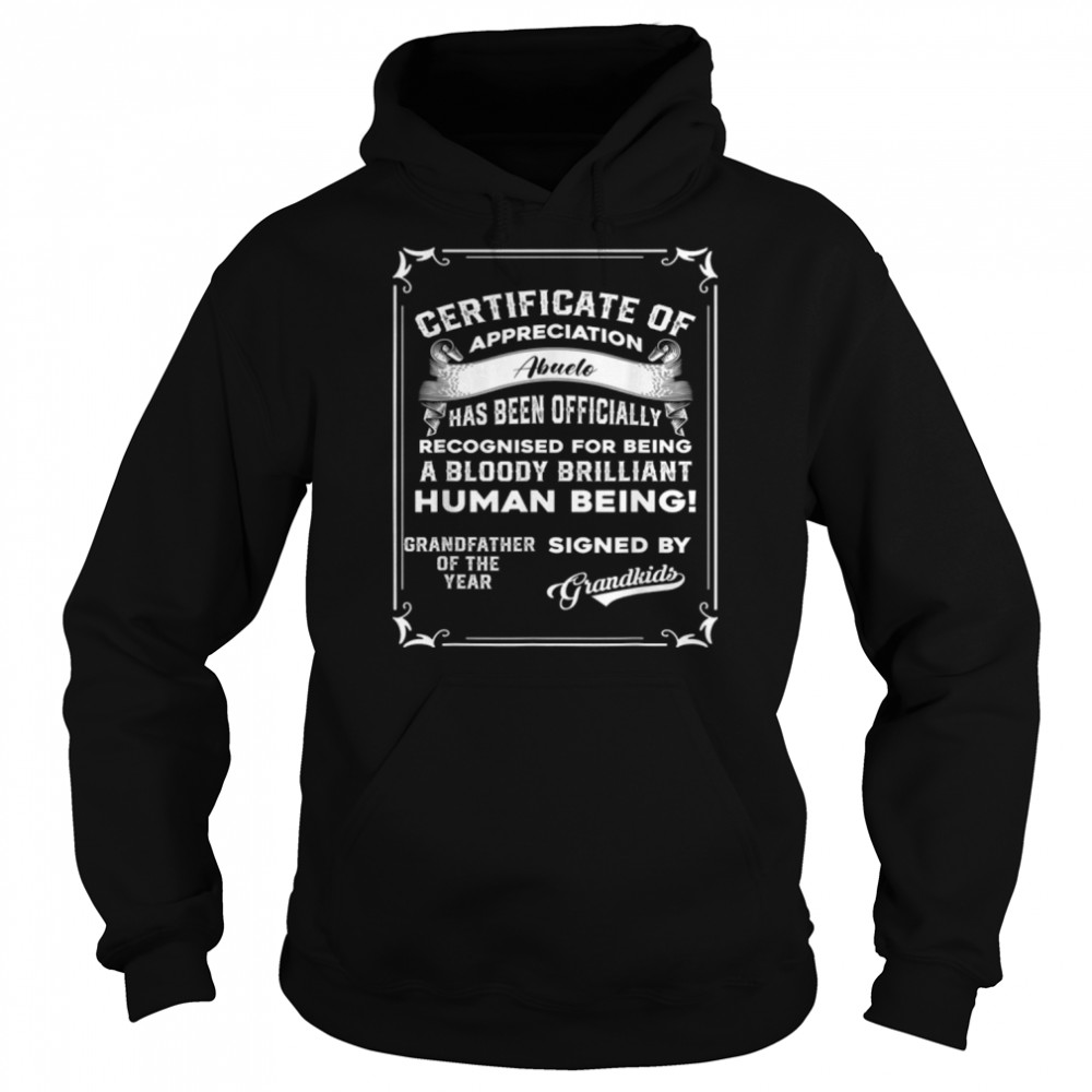 Mens Fathers Day Gift For Papa - Certificate Abuelo Of Year T- B0B1BS32SS Unisex Hoodie
