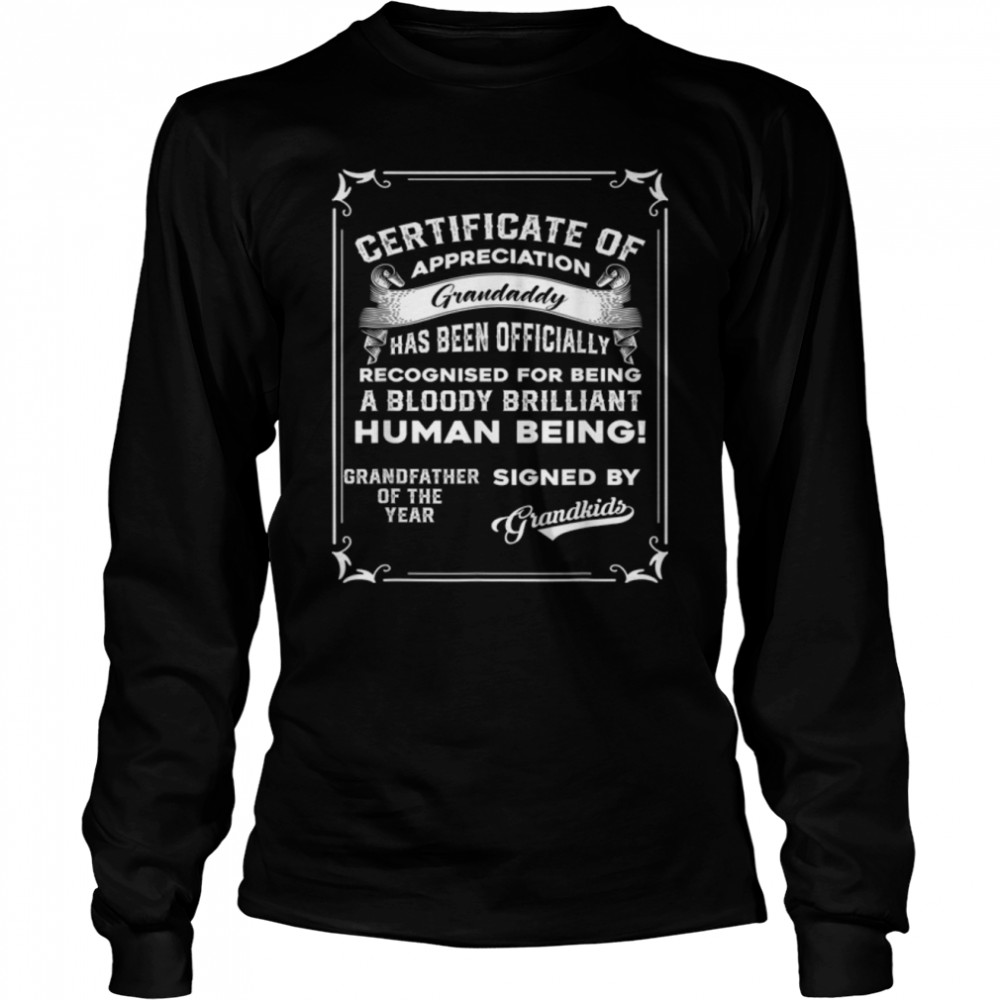 Mens Fathers Day Gift For Papa - Certificate Grandaddy Of Year T- B0B1BVKR5P Long Sleeved T-shirt