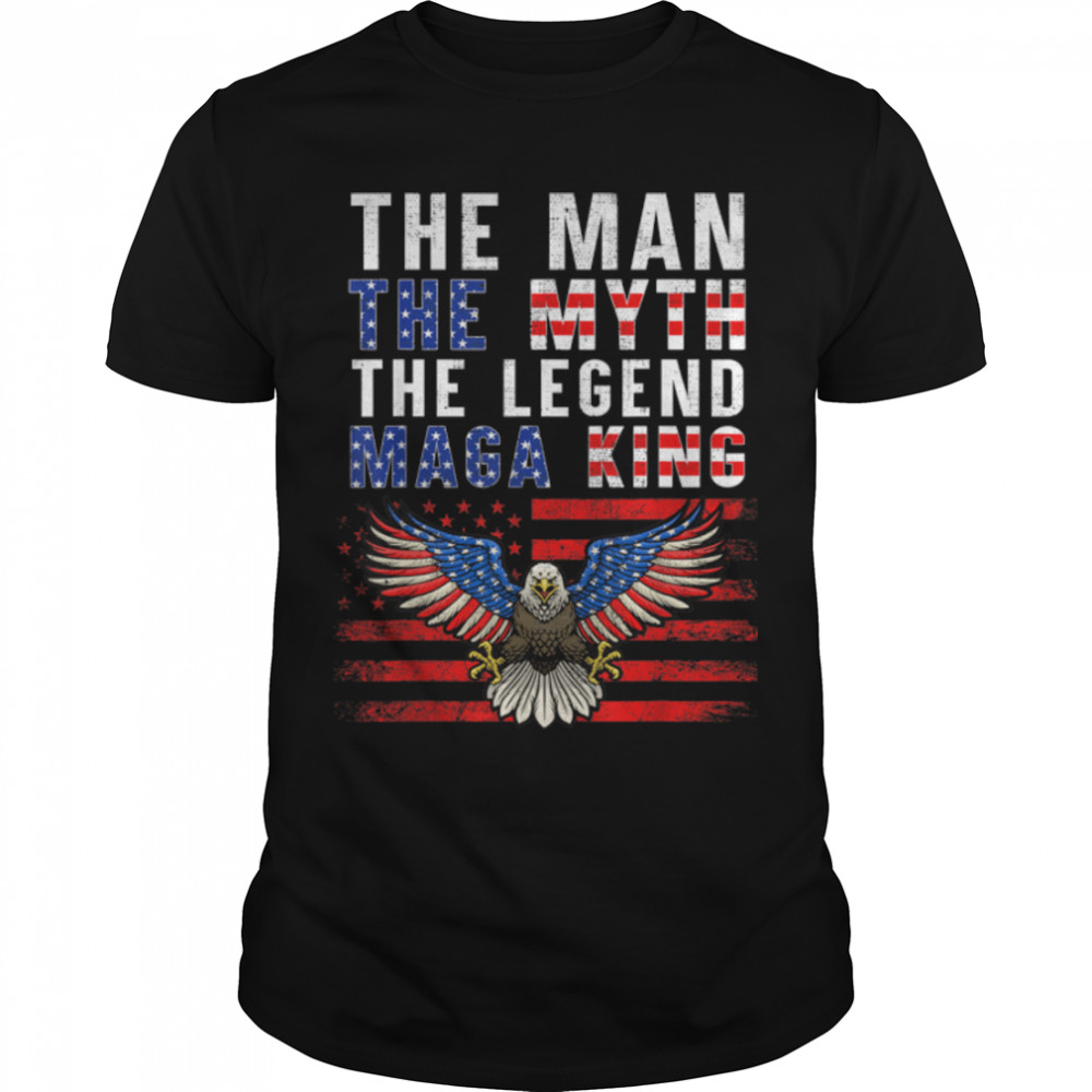 Pro Trump The Maga King The Man The Myth The Legend USA Flag T- B0B1F52SBT Classic Men's T-shirt