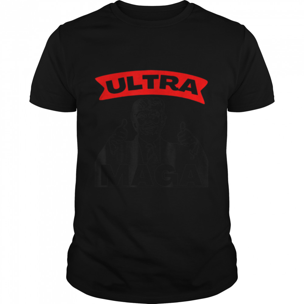 Proud Ultra Maga , Donald Trump Maga Ultra T- B0B1BRLGDH Classic Men's T-shirt
