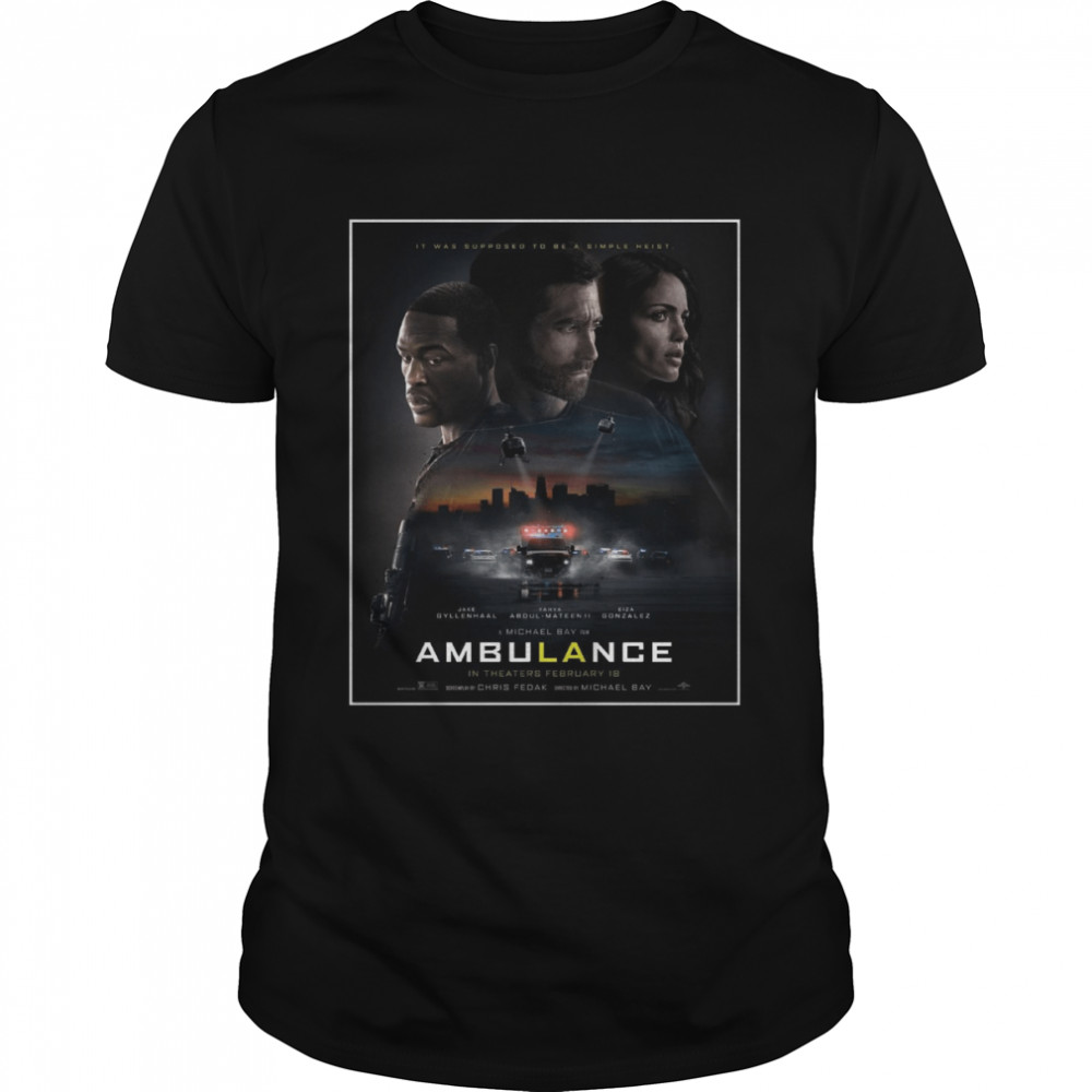 Ambulance Movie Shirt