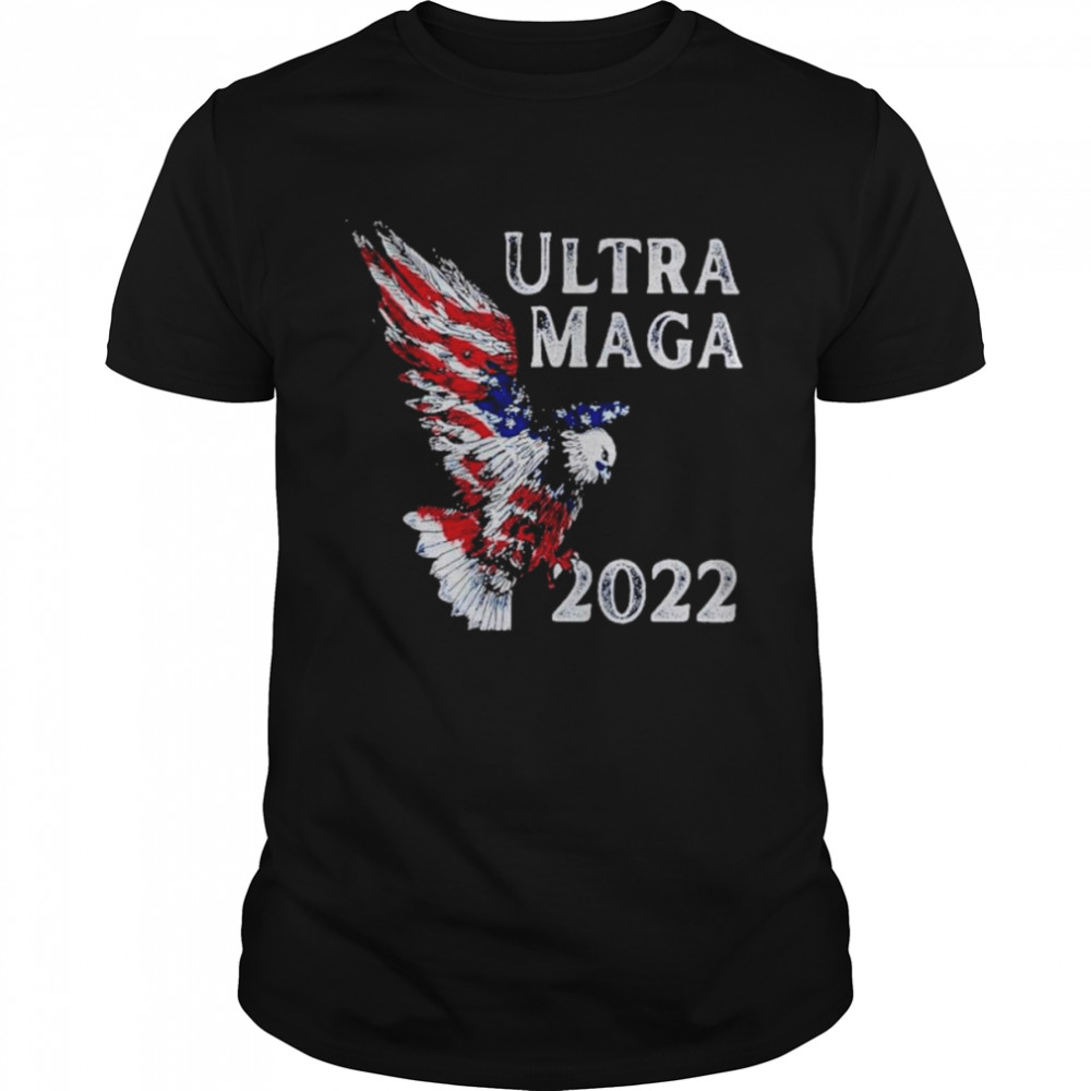 Eagle Ultra Maga 2022 American Flag Shirt